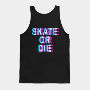 SKATE OR DIE - TRIPPY 3D SKATING Tank Top